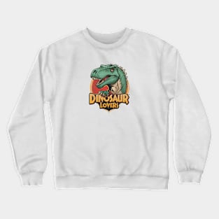 Gift for the Dinosaur lovers Crewneck Sweatshirt